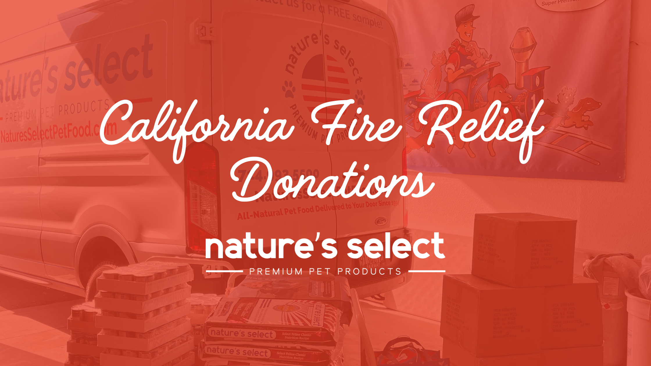 California Fire Relief – Nature's Select Pet Food
